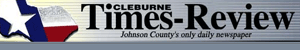 Cleburne Times Review